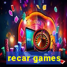 recar games